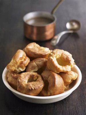  Yorkshire Pudding: Bir Kraliyet Yemeği mi, Yoksa Leziz Bir Yancıkmı?